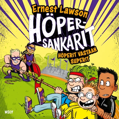 Höpersankarit 2: Höperit vastaan Superit – Ernest Lawson