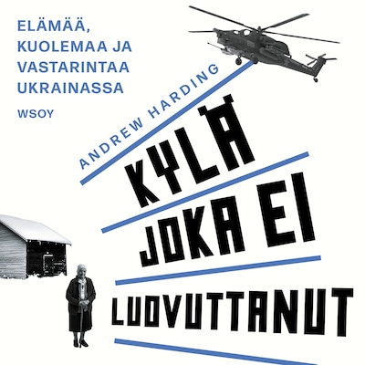 Kylä joka ei luovuttanut – Andrew Harding