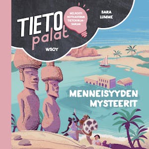 Tietopalat: Menneisyyden mysteerit – Sara Lumme