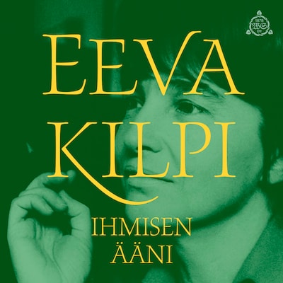 Ihmisen ääni – Eeva Kilpi