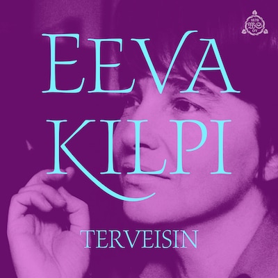 Terveisin – Eeva Kilpi