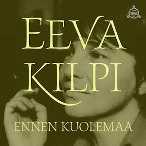 Ennen kuolemaa – Eeva Kilpi