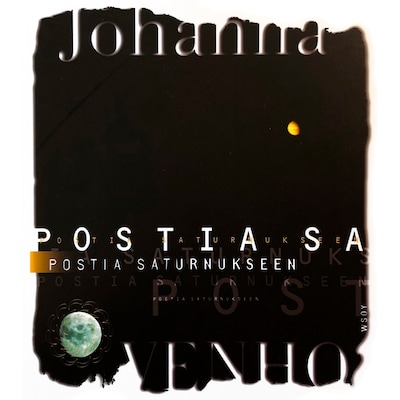 Postia Saturnukseen – Johanna Venho