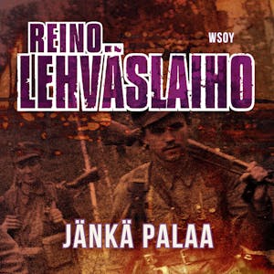 Jänkä palaa – Reino Lehväslaiho