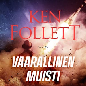 Vaarallinen muisti – Ken Follett