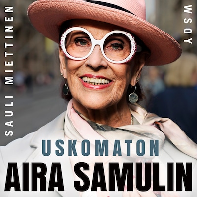 Uskomaton Aira Samulin – Sauli Miettinen