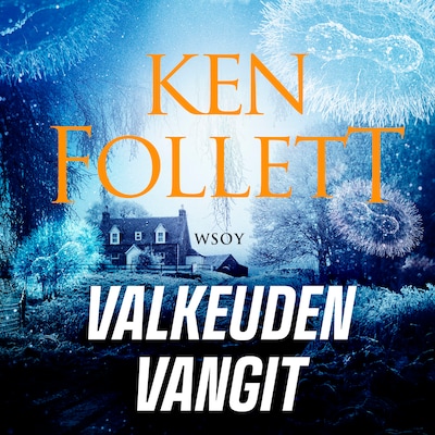 Valkeuden vangit – Ken Follett