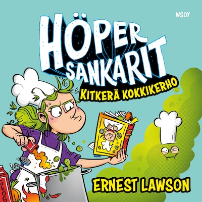 Höpersankarit: Kitkerä kokkikerho – Ernest Lawson