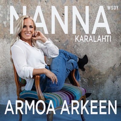 Armoa arkeen – Nanna Karalahti