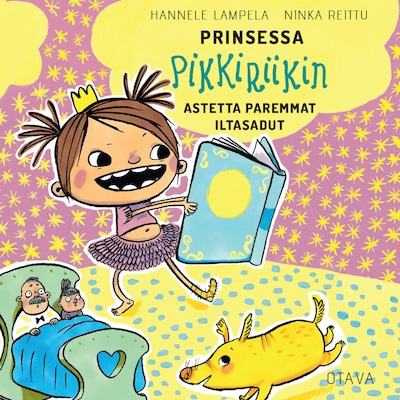 Prinsessa Pikkiriikin astetta paremmat iltasadut – Hannele Lampela