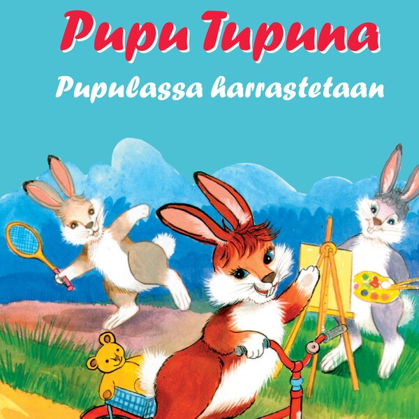 Pupu Tupuna – Pupulassa harrastetaan – Pirkko Koskimies