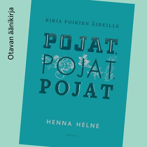 Pojat, pojat, pojat – Henna Helne