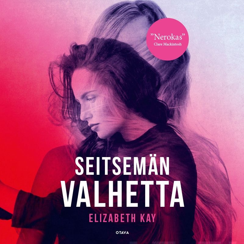 Seitsemän valhetta – Elizabeth Kay