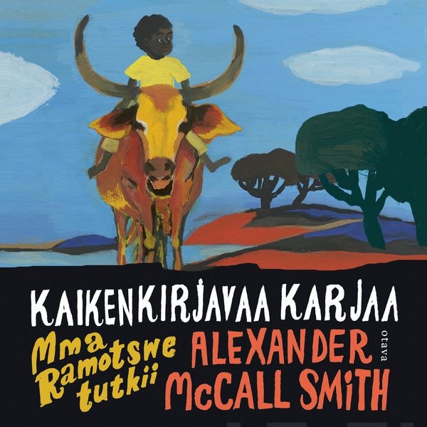 Kaikenkirjavaa karjaa – Alexander McCall Smith