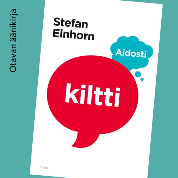 Aidosti kiltti – Stefan Einhorn