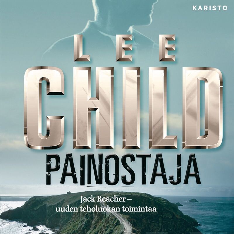 Painostaja – Lee Child