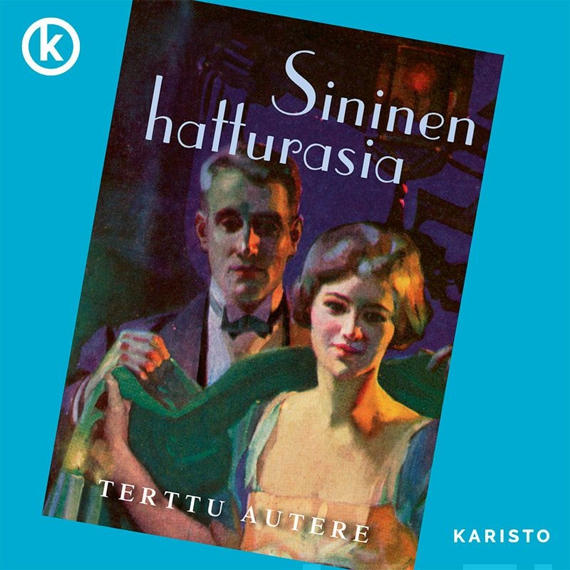 Sininen hatturasia – Terttu Autere
