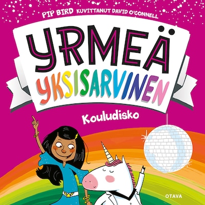 Yrmeä yksisarvinen – Kouludisko – Pip Bird