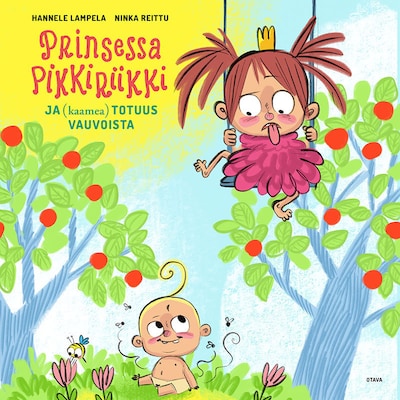 Prinsessa Pikkiriikki ja (kaamea) totuus vauvoista – Hannele Lampela