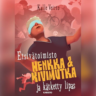Etsivätoimisto Henkka & Kivimutka ja kätketty lipas – Kalle Veirto