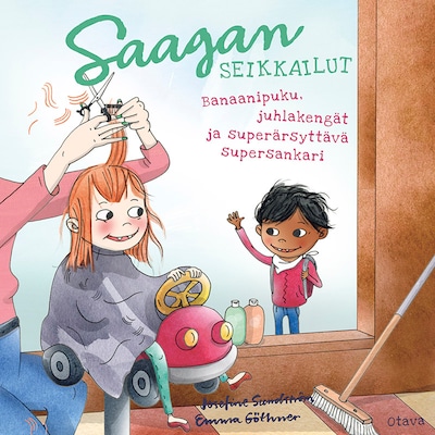 Saagan seikkailut – Banaanipuku, juhlakengät ja superärsyttävä supersankari – Josefine Sundström