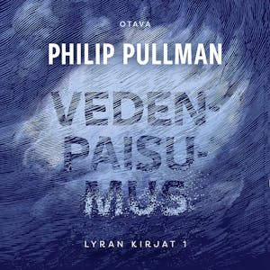 Vedenpaisumus : Lyran kirjat 1 – Philip Pullman