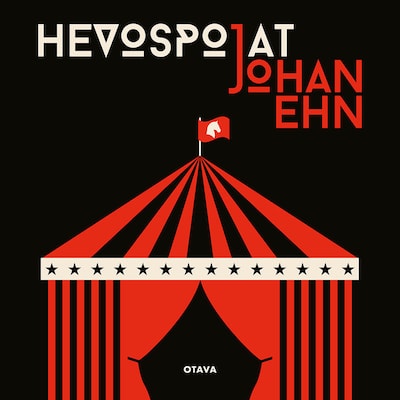 Hevospojat – Johan Ehn