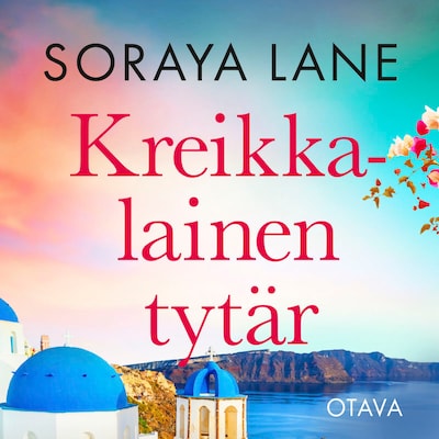 Kreikkalainen tytär – Soraya Lane