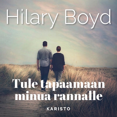 Tule tapaamaan minua rannalle – Hilary Boyd