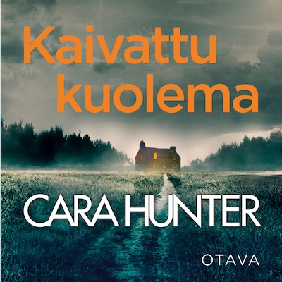 Kaivattu kuolema – Cara Hunter