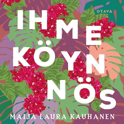 Ihmeköynnös – Maija Laura Kauhanen