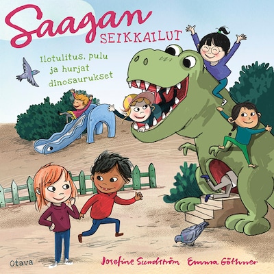 Saagan seikkailut. Ilotulitus, pulu ja hurjat dinosaurukset – Josefine Sundström
