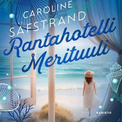 Rantahotelli Merituuli – Caroline Säfstrand