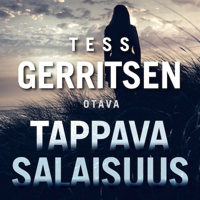 Tappava salaisuus – Tess Gerritsen