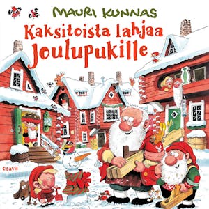 Kaksitoista lahjaa Joulupukille – Mauri Kunnas