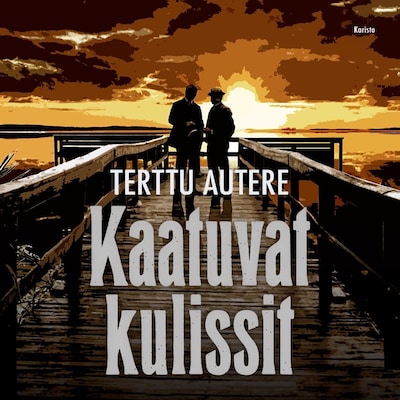 Kaatuvat kulissit – Terttu Autere