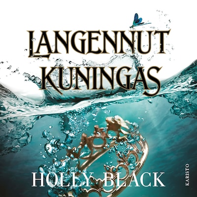 Langennut kuningas – Holly Black