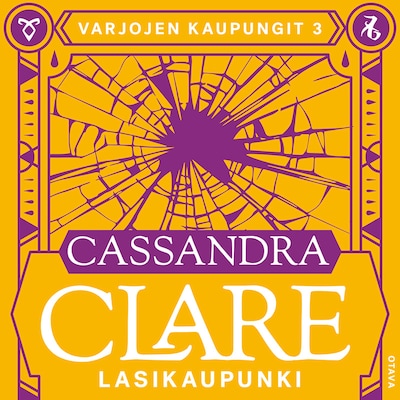 Lasikaupunki – Cassandra Clare