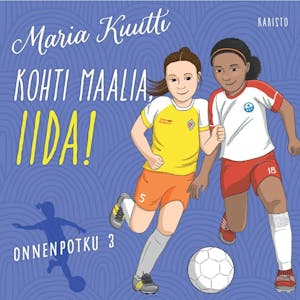 Kohti maalia, Iida! – Maria Kuutti