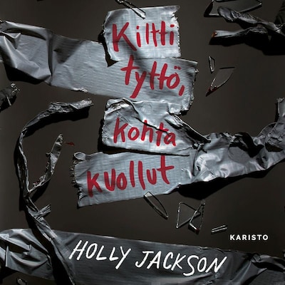 Kiltti tyttö, kohta kuollut – Holly Jackson
