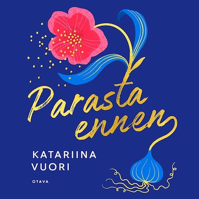 Parasta ennen – Katariina Vuori