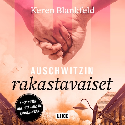 Auschwitzin rakastavaiset – Keren Blankfeld