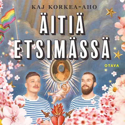 Äitiä etsimässä – Kaj Korkea-aho