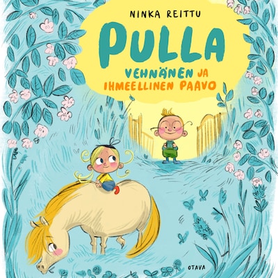 Pulla Vehnänen ja ihmeellinen Paavo – Ninka Reittu