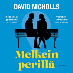 Melkein perillä – David Nicholls