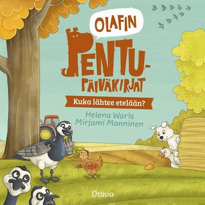Olafin pentupäiväkirjat – Kuka lähtee etelään? – Helena Waris