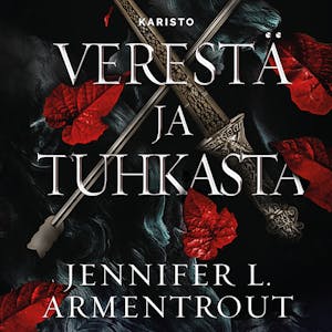 Verestä ja tuhkasta – Jennifer L. Armentrout