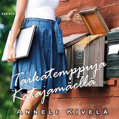 Taikatemppuja Katajamäellä – Anneli Kivelä