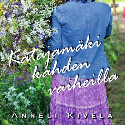 Katajamäki kahden vaiheilla – Anneli Kivelä
