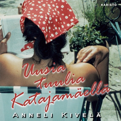 Uusia tuulia Katajamäellä – Anneli Kivelä